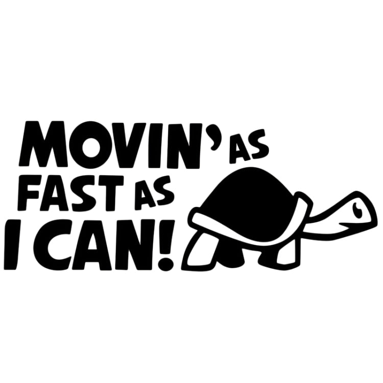 10 PCS Moving As Fast as I Can Pattern Reflective Decal Car Sticker, Size: 14.8x6cm(Black) - Decorative Sticker by PMC TechLife | Online Shopping South Africa | PMC TechLife